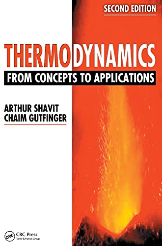 9781420073683: Thermodynamics: From Concepts to Applications, Second Edition