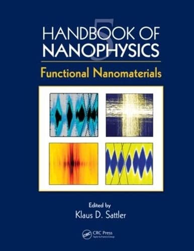 Stock image for Handbook of Nanophysics 5: Functional Nanomaterials for sale by Salish Sea Books