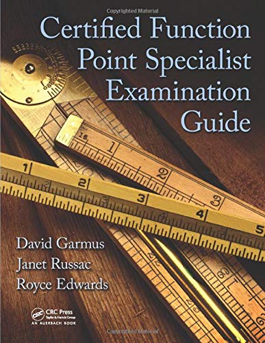 9781420076370: Certified Function Point Specialist Examination Guide