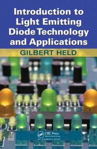 Beispielbild fr Introduction to Light Emitting Diode Technology and Applications zum Verkauf von Buchpark
