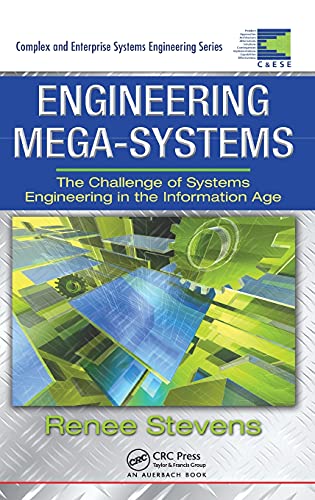 Stock image for Engineering Mega-Systems: The Challenge of Systems Engineering in the Information Age for sale by Revaluation Books