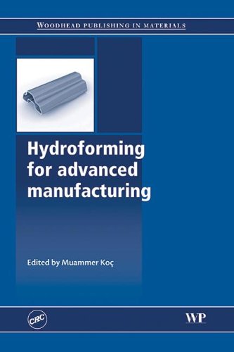 9781420077865: Hydroforming for Advanced Manufacturing