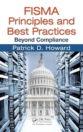 Imagen de archivo de FISMA Principles and Best Practices: Beyond Compliance a la venta por BookHolders