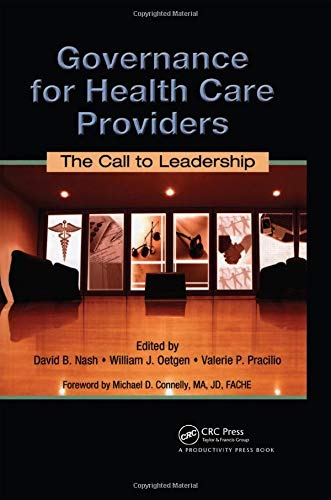 9781420078534: Governance for Health Care Providers: The Call to Leadership