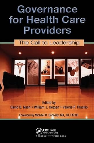 Stock image for Governance for Health Care Providers : The Call to Leadership for sale by Better World Books