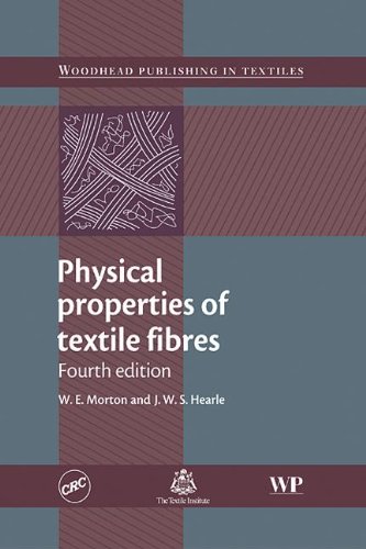 Beispielbild fr Physical Properties of Textile Fibres, Fourth Edition (Woodhead Publishing in Textiles) zum Verkauf von Phatpocket Limited