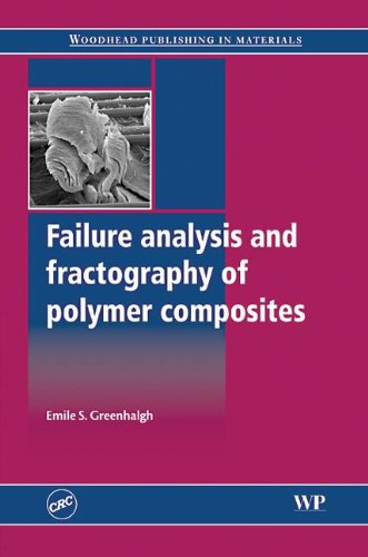 9781420079647: Failure Analysis and Fractography of Polymer Composites