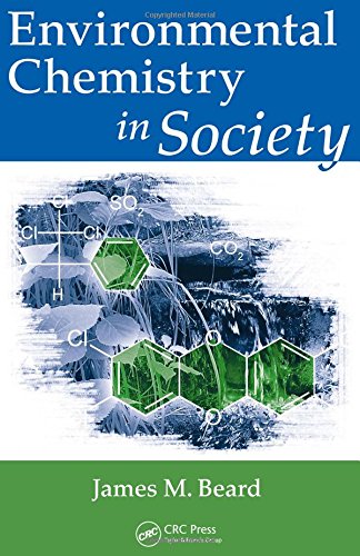 Beispielbild fr Environmental Chemistry in Society zum Verkauf von Anybook.com