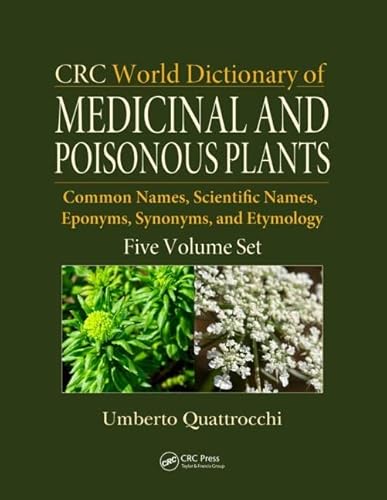 Imagen de archivo de CRC World Dictionary of Medicinal and Poisonous Plants a la venta por Books Puddle