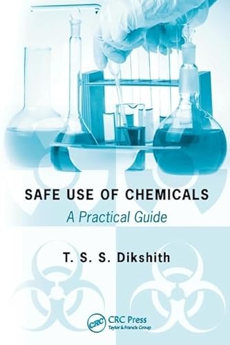 Imagen de archivo de Safe Use of Chemicals : A Practical Guide a la venta por PsychoBabel & Skoob Books