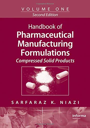 Stock image for Handbook of Pharmaceutical Manufacturing Formulations, Vol. 1: Compressed Solid Products for sale by Green Ink Booksellers