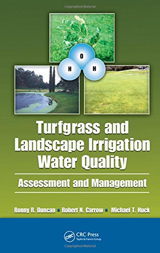 Beispielbild fr Turfgrass and Landscape Irrigation Water Quality: Assessment and Management zum Verkauf von BooksRun