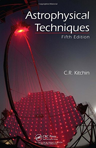 9781420082432: Astrophysical Techniques, Fifth Edition