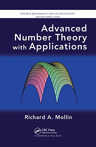 Imagen de archivo de Advanced Number Theory with Applications (Discrete Mathematics and Its Applications) a la venta por Bill's Books