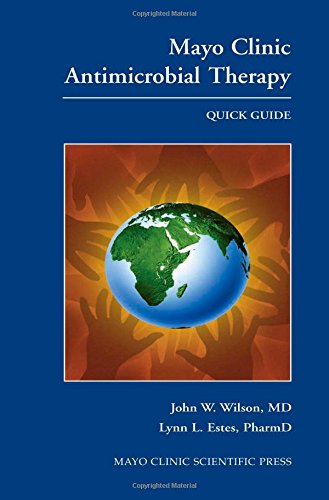 Imagen de archivo de Mayo Clinic Antimicrobial Therapy: Quick Guide a la venta por HPB-Red