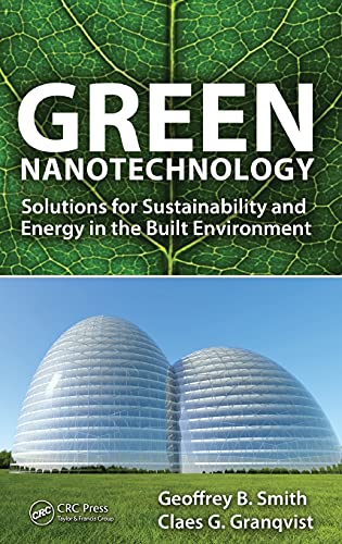 Beispielbild fr Green Nanotechnology: Solutions for Sustainability and Energy in the Built Environment zum Verkauf von HPB-Red