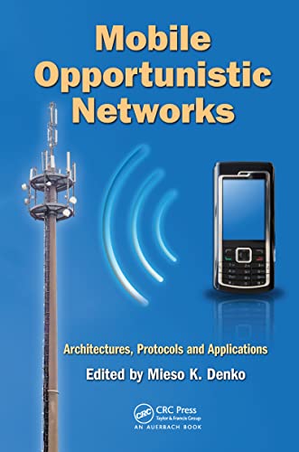 Stock image for Mobile Opportunistic Networks: Architectures, Protocols and Applications for sale by Anybook.com