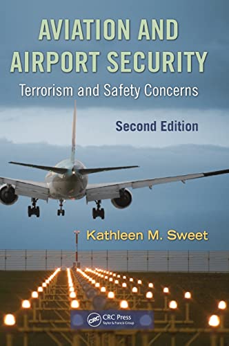 9781420088168: Aviation and Airport Security: Terrorism and Safety Concerns, Second Edition