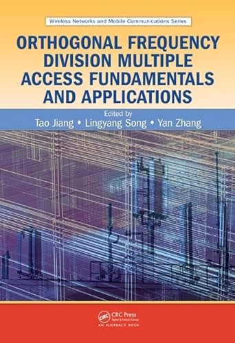 9781420088243: Orthogonal Frequency Division Multiple Access Fundamentals and Applications: 16 (Wireless Networks and Mobile Communications)