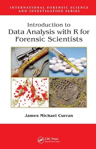 Stock image for Introduction to Data Analysis with R for Forensic Scientists for sale by Books Puddle