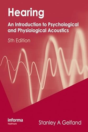 9781420088656: Hearing: An Introduction to Psychological and Physiological Acoustics