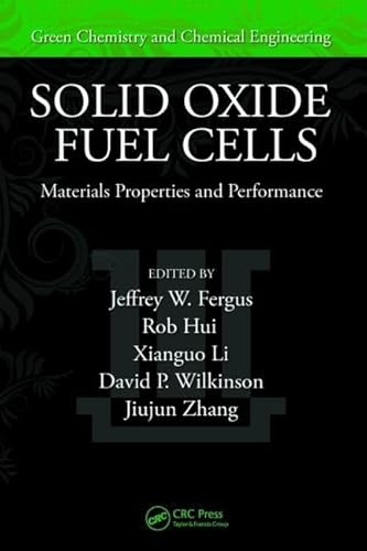 Stock image for Solid Oxide Fuel Cells: Materials Properties and Performance for sale by Revaluation Books