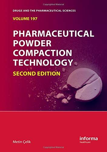 9781420089172: Pharmaceutical Powder Compaction Technology