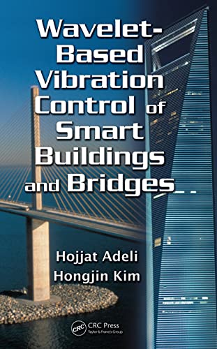 9781420089233: Wavelet-Based Vibration Control of Smart Buildings and Bridges