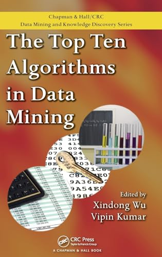 Imagen de archivo de The Top Ten Algorithms in Data Mining (Chapman & Hall/CRC Data Mining and Knowledge Discovery Series) a la venta por HPB-Red