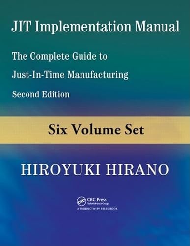 9781420090130: JIT Implementation Manual: The Complete Guide to Just-in-Time Manufacturing, Second Edition (6-Volume Set)