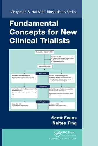 Stock image for Fundamental Concepts for New Clinical Trialists (Chapman & Hall/CRC Biostatistics Series) for sale by SecondSale