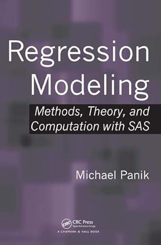 Stock image for Regression Modeling: Methods, Theory, and Computation with SAS for sale by Reader's Corner, Inc.