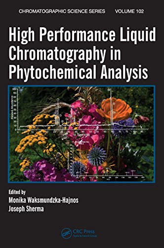 9781420092608: High Performance Liquid Chromatography in Phytochemical Analysis