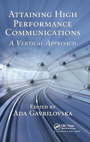 9781420093087: Attaining High Performance Communications: A Vertical Approach