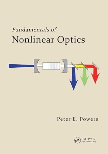 9781420093513: Fundamentals of Nonlinear Optics