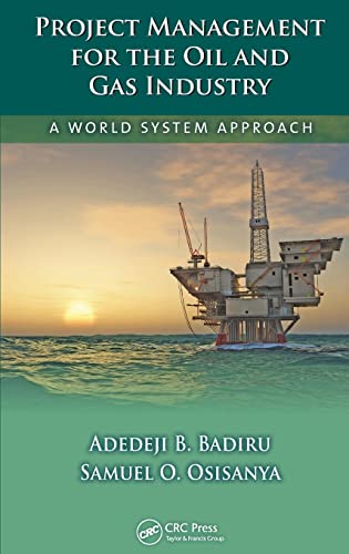 Beispielbild fr Project Management for the Oil and Gas Industry : A World System Approach zum Verkauf von Better World Books