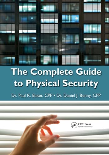 9781420099638: The Complete Guide to Physical Security