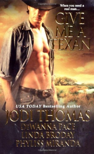 Stock image for Give Me A Texan (Zebra Historical Romance) for sale by SecondSale