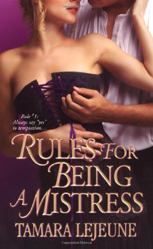 Beispielbild fr Rules for Being a Mistress zum Verkauf von Better World Books