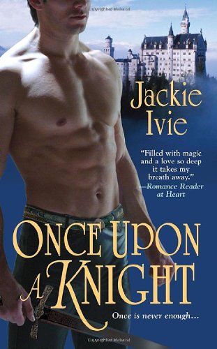 Once Upon a Knight (9781420101669) by Ivie, Jackie