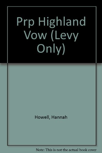Highland Vow (9781420102604) by Howell, Hannah