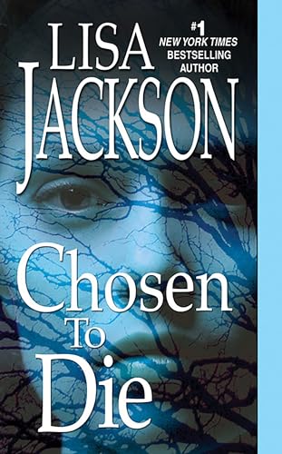 Chosen To Die (An Alvarez & Pescoli Novel) (9781420102772) by Jackson, Lisa