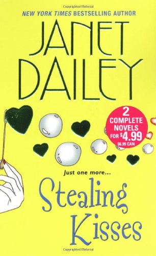 Stealing Kisses (9781420103045) by Dailey, Janet