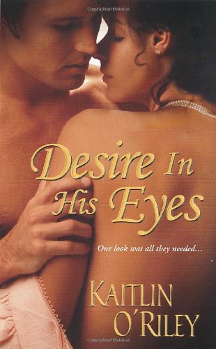 Stock image for Desire In His Eyes (Zebra Historical Romance) for sale by SecondSale