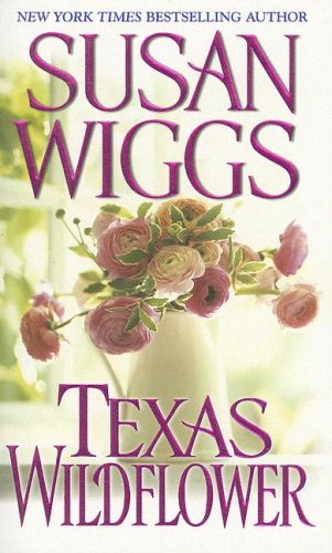 9781420104745: Texas Wildflower (Zebra Historical Romance)