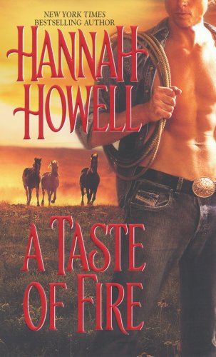 A Taste of Fire (9781420105575) by Howell, Hannah