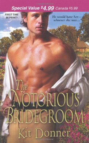 Beispielbild fr The Notorious Bridegroom zum Verkauf von Better World Books