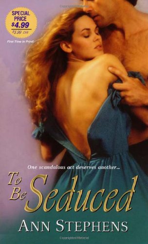 To Be Seduced (9781420108675) by Stephens, Ann