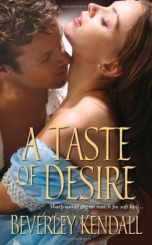 Imagen de archivo de A Taste of Desire (Zebra Historical Romance) a la venta por medimops