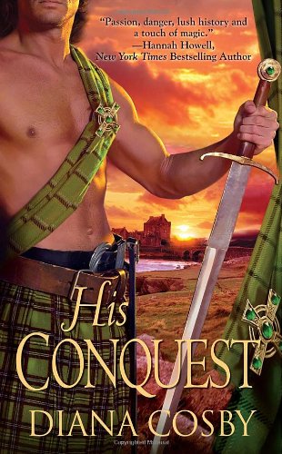 His Conquest (Macgruder Brothers) (9781420109917) by Cosby, Diana J.